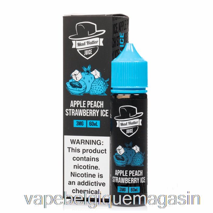 Vape Belgique Glace Pomme Pêche Fraise - Chapelier Fou - 60ml 6mg